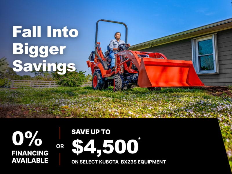 Save on Select BX23S Series Tractors Northern 10/1 Save on Select BX23S Series Tractors Northern 10/1